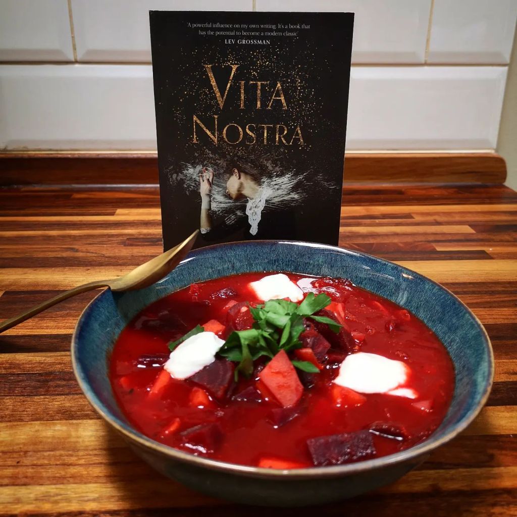 Pair the novel Vita Nostra with a delicious bowl of borscht