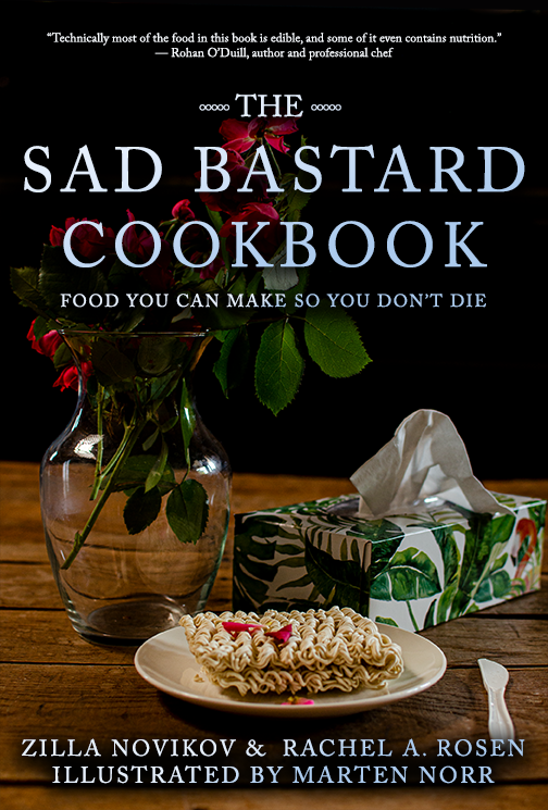 The Sad Bastard Cookbook