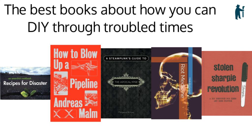 The best books about how you can DIY through troubled times