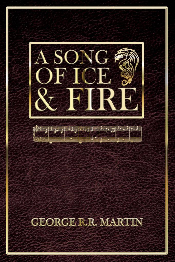 A song of Ice and Fire by George RR Martin as a hymn book. The cover is maroon leather and the writing is embossed gold with a dragon. There's musical notation under it. The music is "Rains of Castermere" because I'm clever like that.