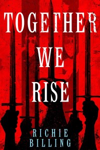 Together we rise cover with the people holding up swords on a red background