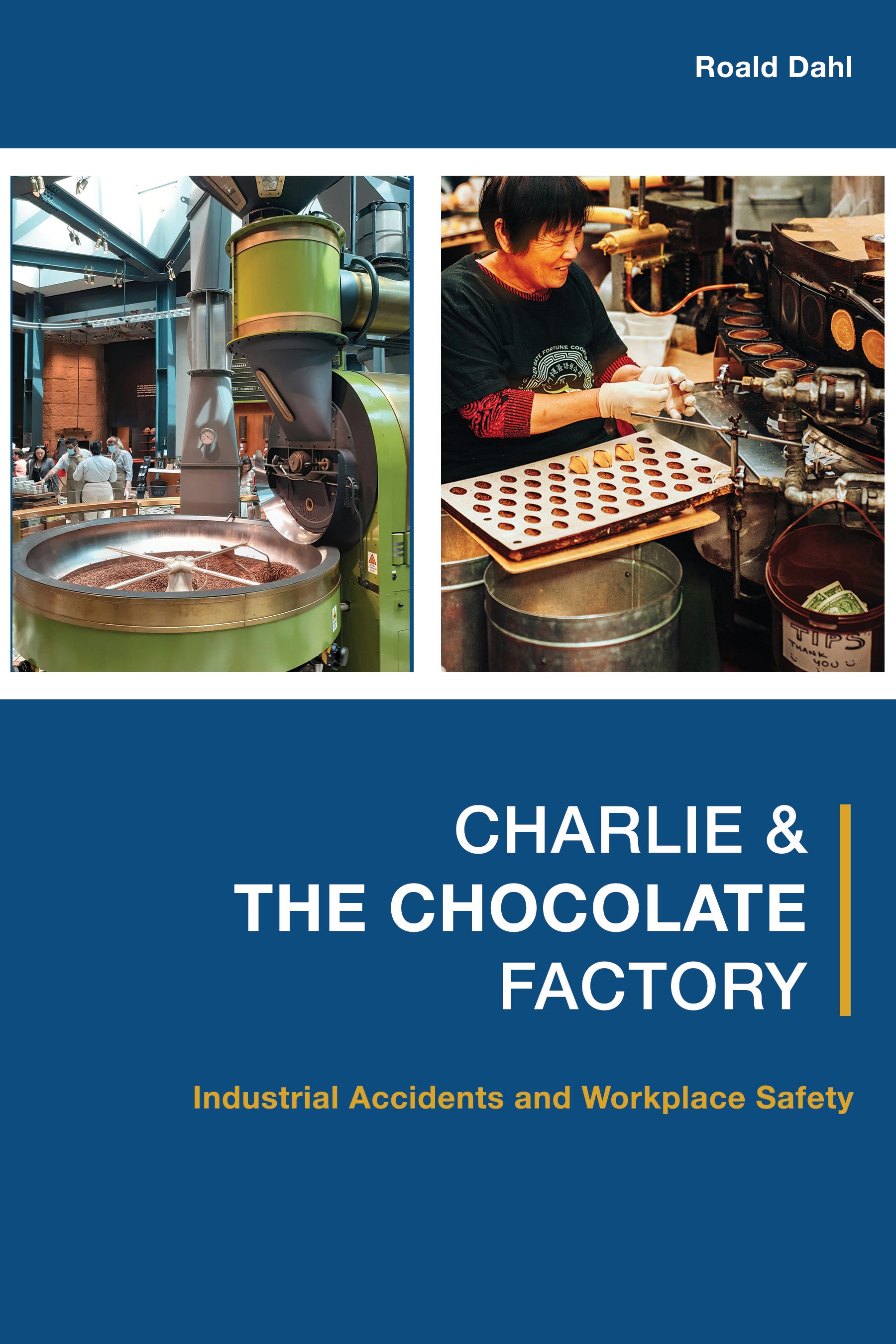 Charlie and the Chocolate Factory as an Occupational Health and Safety Manual