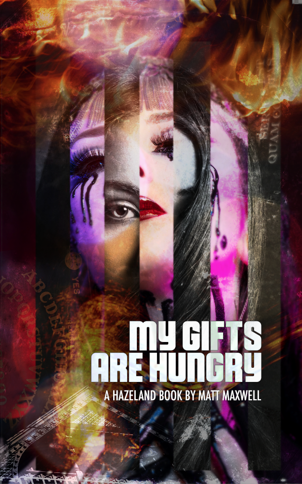 My Gifts are Hungry cover with two women's faces cut up and juxdiposed on top of each other.