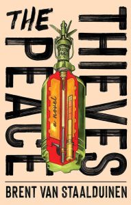 The Peace Thieves cover. It has a weapon and says a novel.