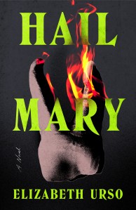 The cover of Hail Mary. It is an unsettling image of fire.